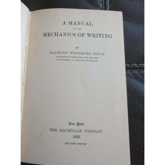 A Manual Of The Mechanics Of Writing Raymond Woodbury Pence NY Vintage 1921 HC - Picture 10 of 13